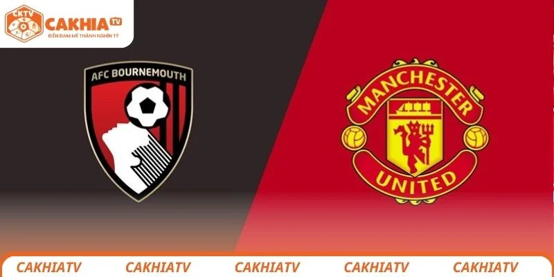 Đánh giá tổng quan về trận đấu giữa Bournemouth vs Manchester United